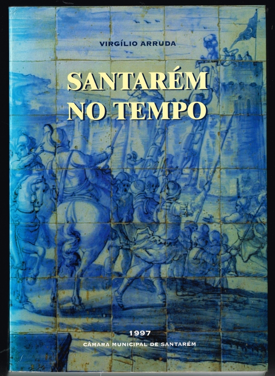 SANTARM NO TEMPO